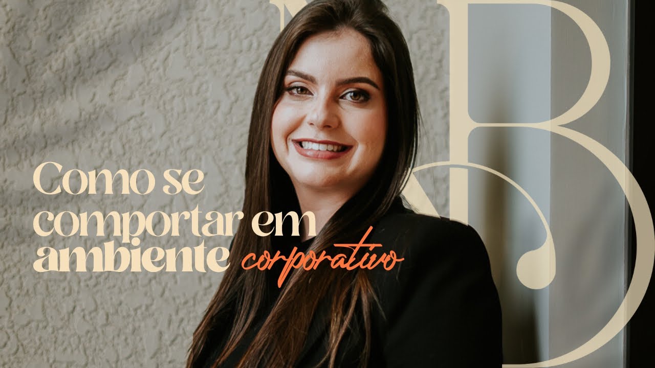 Como se COMPORTAR em um AMBIENTE DE TRABALHO!