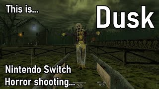 This is Dusk for the Nintedo Switch