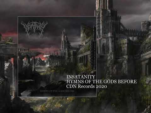 Insatanity - Hymns of the Gods Before [Full Album]