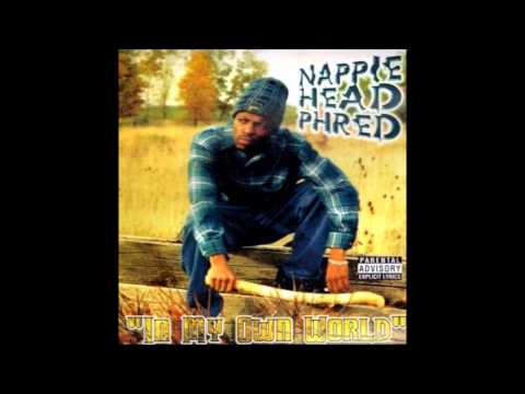 Nappie Head Phred - Woods Of The Ghetto