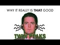 Twin Peaks Deserves The Hype