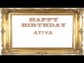 Atiya   Birthday Postcards & Postales - Happy Birthday