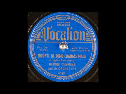 Bernie Cummins & his orchestra - There'll Be Some Changes Made (1937)
