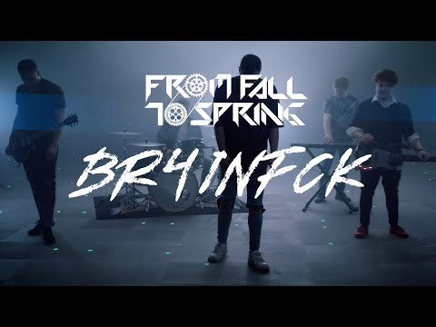 From Fall To Spring - BR4INFCK (Official 4k Music Video)