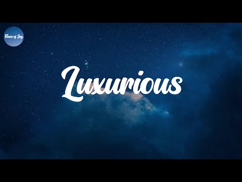 Luxurious - Gwen Stefani (Lyrics)