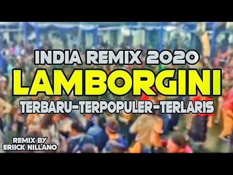 LAGU JOGET INDIA LAMBORGINI REMIX 2020🎶|TERBARU_TERPOPULER_TERLARIS|by Eriick Nillano