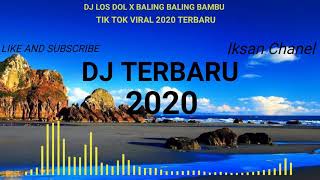 Download lagu DJ LOS DOL BALING-BALING BAMBU TIK TOK VIRAL 2020 mp3