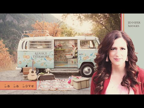 La La Love-  Jennifer Manges [Official Music Video]