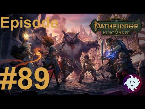 Z Plays Pathfinder: Kingmaker 3rd run (Eldritch Archer/TB) - #89