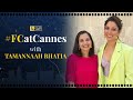 Tamannaah Bhatia Interview with Anupama Chopra| | Cannes 2022 | FC at Cannes | Film Companion