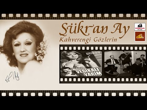Şükran Ay - Kahverengi Gözlerin (1967)