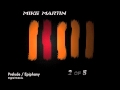 Mike Martin - Prelude / Epiphany - Mike Martin Mike Martin - Prelude / Epiphany