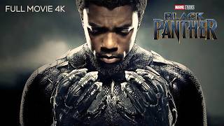 FULL MOVIE 4K | BLACK PANTHER