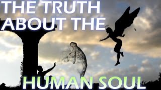 The Truth About The Human Soul (In Christmas Spiri