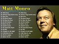 Matt Monro Greatest Hits 2024 Best Songs Of Matt Monro Playlist Collection 2024 Mattmonro