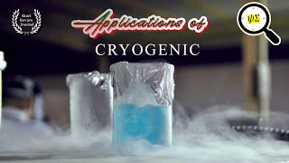 9 APPLICATIONS OF CRYOGENIC ENGINEERING | [PART 1]