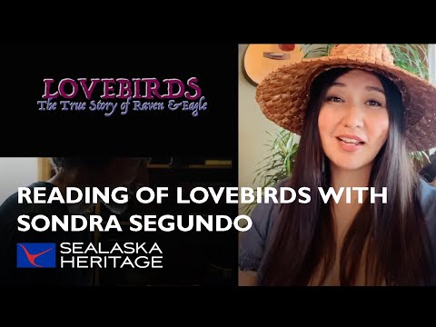 Reading of the Haida Children's Book "Lovebirds" with Sondra Segundo
