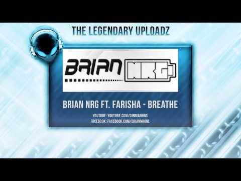 Brian NRG ft. Farisha - Breathe [FULL HQ + HD]