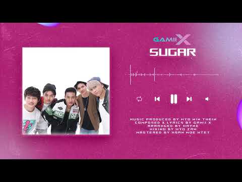 𝐆𝐀𝐌𝐈𝐈 𝐗 - Sugar #GAMIIX #Sugar #ToTheX