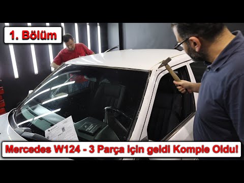 Mercedes W124<br>3 Parça için geldi<br>Komple Oldu !
