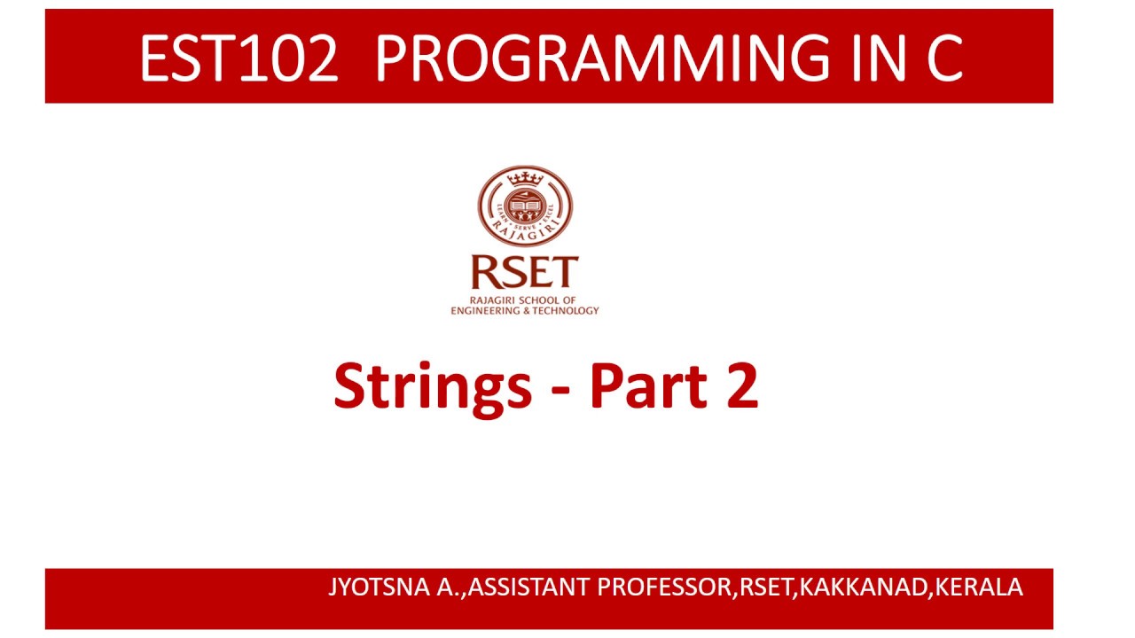 EST102 Programming in C Module3 String Part2