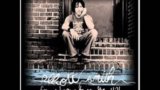 Elliott Smith ~ Don&#39;t Go Down