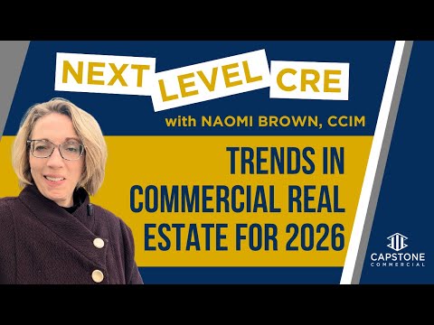 4 Big Trends Shaping Commercial Real Estate in 2026 (and how investors can profit!)