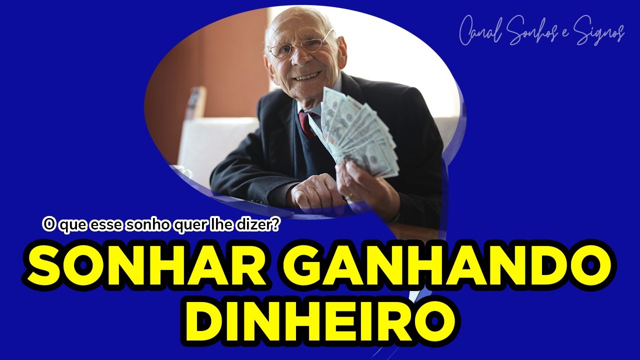 Watch Now Sonhar Ganhando Dinheiro | Saiba o seu significado Sonhar Ganhando Dinheiro | Saiba o seu significado