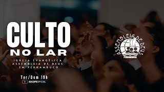 AO VIVO - CULTO NO LAR IEADPE 13/03/2026