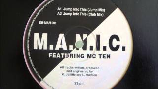 M.A.N.I.C. featuring MC Ten - Touch Somebody