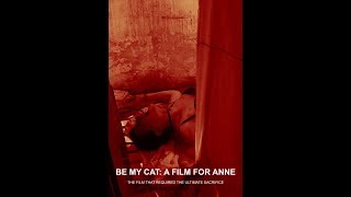 Be My Cat: A Film for Anne (Night 21) - 31 Horror Nights