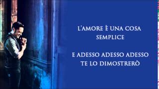 Tiziano Ferro - L&#39;amore è una cosa semplice (con testo)