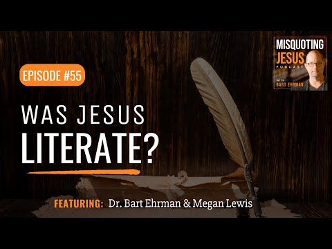 Was Jesus Literate?