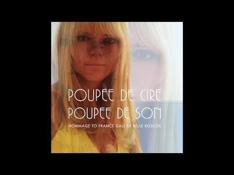 Poupée de Cire Poupée de Son by Belle Roscoe