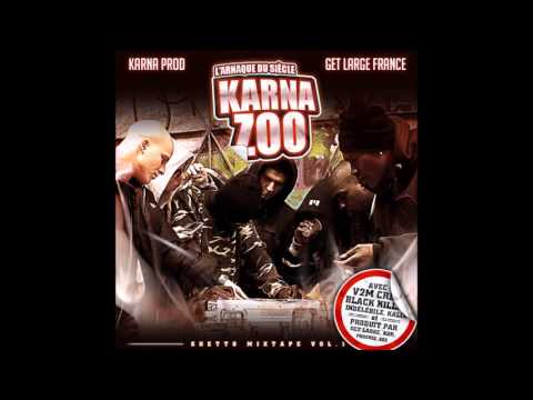 15 Karna Zoo - La Karna Zoo Dit Karna Prod (L' Arnaque Du Siècle) (2006)