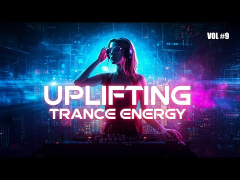 Uplifting Trance Energy 2025 | VibezSoulWorld | Vol 9
