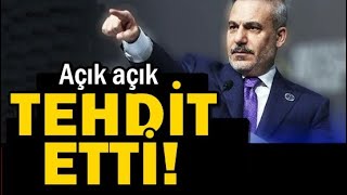 ERDOĞAN VE HAKAN FİDAN AÇIK AÇIK TEHDİT ETTİ: FELAKET OLUR!