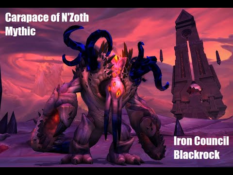 Carapace of N'Zoth Mythic / RSham PoV / Iron Council - Blackrock