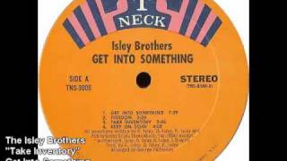 Classic Soul - Isley Brothers - &quot;Take Inventory&quot;