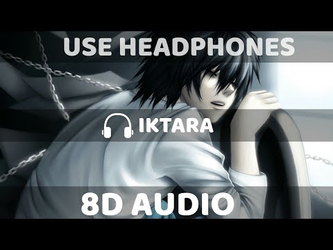 Iktara (8D AUDIO) - Wake Up Sid