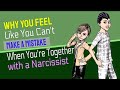 Why You Feel Like You Can't Make a Mistake When You're Together with a Narcissist
