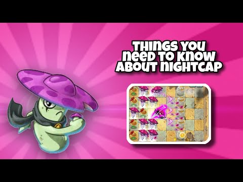 nightcap fact   plant vs zombie 2