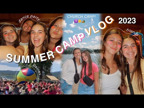 SUMMER CAMP VLOG! | what it’s like to go to church camp! 2023💫🏕️💗🌞