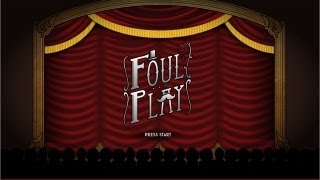 Foul Play Commentary