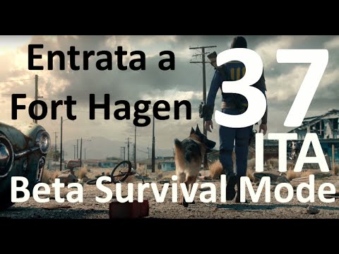 Fallout 4 Beta New Survival Mode Walkthrough ITA #37 Entrata a Fort Hagen