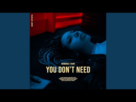 You Don't Need