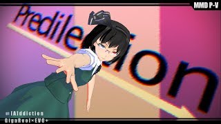 【MMD】[A]ddiction【takayu】