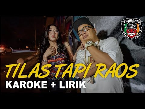TILAS TAPI RAOS (KAROKE + LIRIK) - SUNDANIS X DEV KAMACO