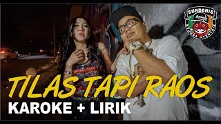 Download lagu TILAS TAPI RAOS (KAROKE   LIRIK) - SUNDANIS X DEV KAMACO mp3