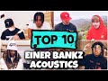 TOP 10 EINER BANKZ ACOUSTICS